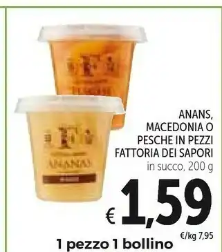 Conad Fattoria Dei Sapori Ananas Macedonia O Pesche In Pezzi offerta