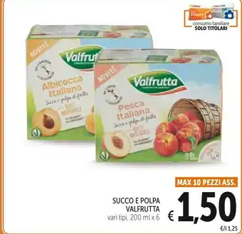 Conad Valfrutta Succo E Popla offerta