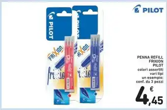 Conad Pilot Penna Refil Frixion offerta