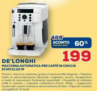 Euronics Delonghi Macchina Automatica Da Caffe 21.110.W offerta