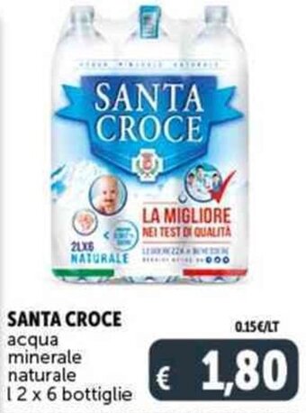 Deco Supermercati SANTA CROCE acqua minerale naturale l 2 x 6 bottiglie offerta