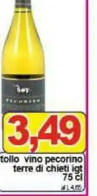 Gros Vino Pecorino offerta