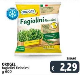 Deco Supermercati OROGEL fagiolini finissimi g 600 offerta