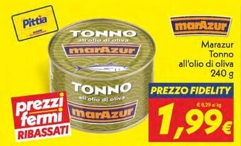 Iper Super Conveniente Marazur Tonno all'olio di oliva 240 g offerta