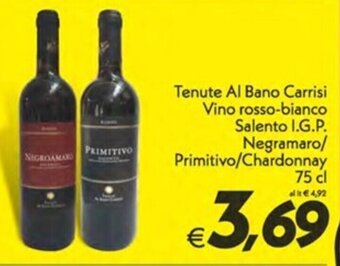 Iper Super Conveniente Tenute Al Bano Carrisi Vino rosso-bianco Salento I.G.P. Negramaro/ Primitivo/Chardonnay 75 cl offerta