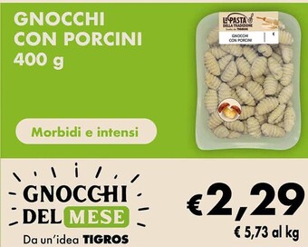 Tigros Gnocchi con porcini offerta