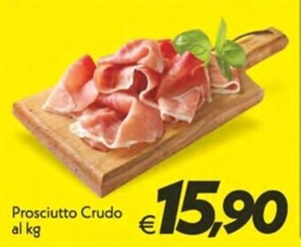 Iper Super Conveniente Prosciutto Crudo al kg offerta