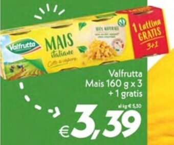 Iper Super Conveniente Valfrutta Mais 160 g x 3 +1 gratis offerta