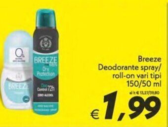 Iper Super Conveniente Breeze Deodorante spray/ roll-on vari tipi 150/50 ml offerta