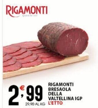 Sisa RIGAMONTI BRESAOLA DELLA VALTELLINA IGP L'ETTO offerta