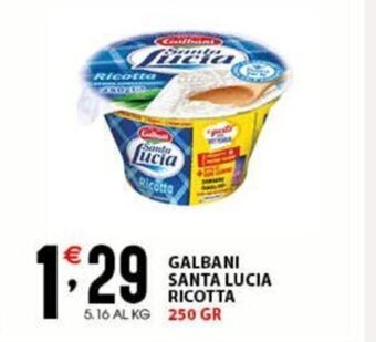 Sisa GALBANI SANTA LUCIA RICOTTA 250 GR offerta