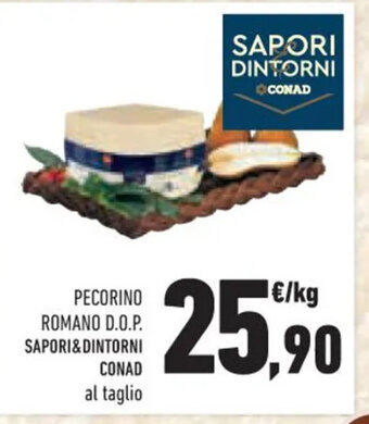 Conad Superstore PECORINO ROMANO D.O.P. SAPORI&DINTORNI CONAD offerta
