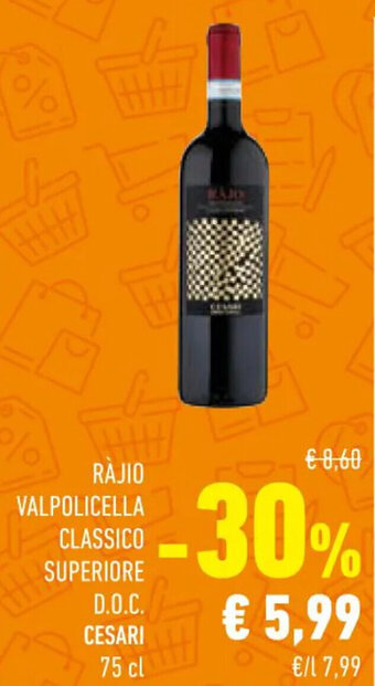 Conad Superstore RAJIO VALPOLICELLA CLASSICO SUPERIORE D.O.C. CESARI 75 cl offerta