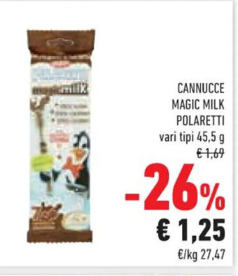 Conad Superstore CANNUCCE MAGIC MILK POLARETTI vari tipi 45,5 g offerta