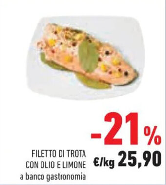 Conad Superstore FILETTO DI TROTA CON OLIO E LIMONE offerta