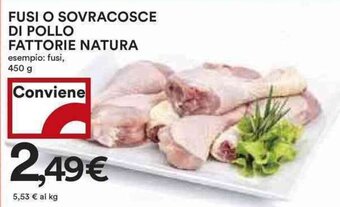 Coop FUSI O SOVRACOSCE DI POLLO FATTORIE NATURA 450 g offerta