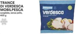 TRANCE DI VERDESCA MOBILPESCA surgelate, senza pelle, 400 g