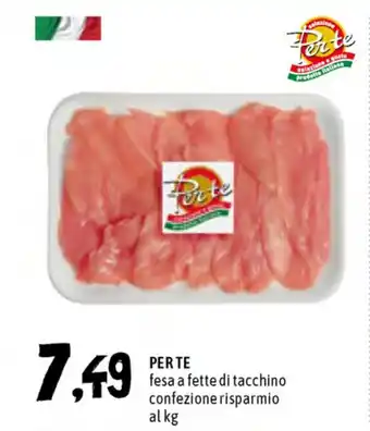 Famila Superstore Per Te Fesa a fette di tacchino offerta