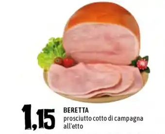 Famila Superstore Beretta Prosciutto cotto di campagna offerta