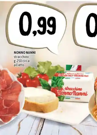 Famila Superstore Nonno Nanni Stracchino 250g offerta