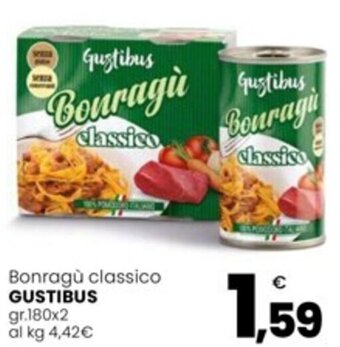 Eurospar Bonragù classico GUSTIBUS gr.180x2 offerta