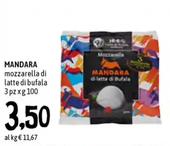 Famila Superstore Mandara Mozzarella di latte di bufala 3pz x 100g offerta