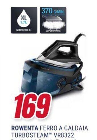Trony ROWENTA FERRO A CALDAIA TURBOSTEAM™ VR8322 offerta
