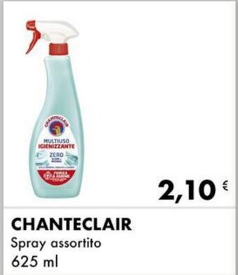 Iper Tosano CHANTECLAIR Spray assortito 625 ml offerta
