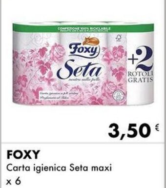 Iper Tosano Foxy Carta igienica Seta maxi x 6 offerta