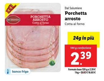 Lidl Dal Salumiere Porchetta arrosto 144 g confezione offerta
