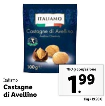 Lidl Italiamo Castagne di Avellino 100 g confezione offerta