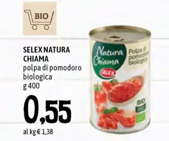 Famila Superstore Selex Natura Chiama Polpa di pomodoro biologica 400g offerta