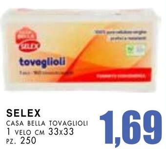 La Mimosa Supermercati SELEX CASA BELLA TOVAGLIOLI 1 VELO CM 33x33 PZ. 250 offerta