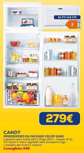 Euronics CANDY FRIGORIFERO DA INCASSO CELDP 2450 offerta