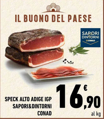 Conad City SPECK ALTO ADIGE IGP SAPORI&DINTORNI CONAD offerta