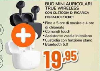 Expert BUD MINI AURICOLARI TRUE WIRELESS offerta