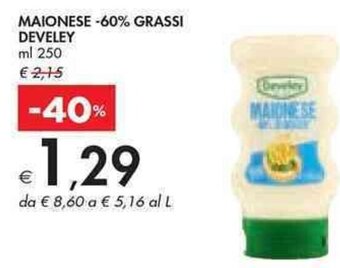 Bennet MAIONESE 60% GRASSI DEVELEY ml 250 offerta
