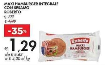 Bennet MAXI HAMBURGER INTEGRALE CON SESAMO ROBERTO g 300 offerta