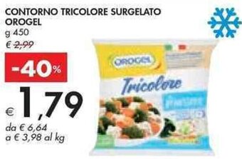 Bennet CONTORNO TRICOLORE SURGELATO OROGEL g 450 offerta