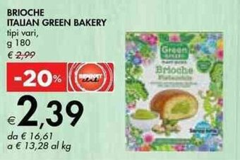 Bennet BRIOCHE ITALIAN GREEN BAKERY tipi vari g 180 offerta