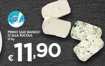 PRIMO SALE BIANCO O ALLA RUCOLA