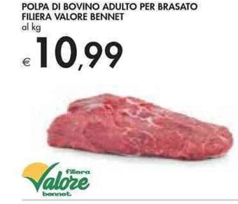 Bennet POLPA DI BOVINO ADULTO PER BRASATO FILIERA VALORE BENNET offerta