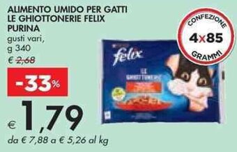 Bennet ALIMENTO UMIDO PER GATTI LE GHIOTTONERIE FELIX PURINA g 340 offerta