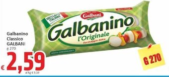 Paghi Poco Galbanino Classico GALBANI g 270 offerta