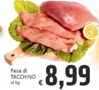 Paghi Poco Fesa di TACCHINO offerta