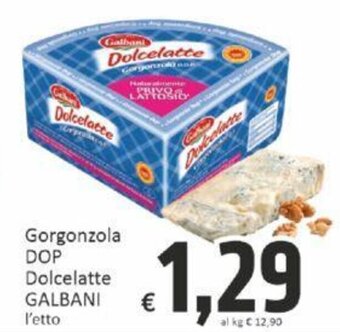 Paghi Poco Gorgonzola DOP Dolcelatte GALBANI l'etto offerta