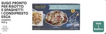 Coop SUGO PRONTO PER RISOTTO E SPAGHETTI I CONDIPRESTO ESCA 450 g offerta