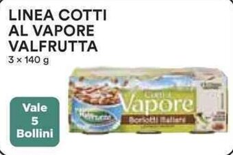Coop LINEA COTTI AL VAPORE VALFRUTTA 3 x 140 g offerta