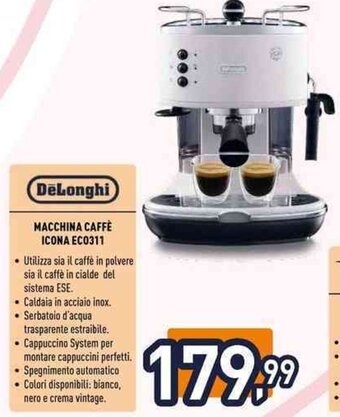 Unieuro DeLonghi MACCHINA CAFFÈ ICONA EC0311 offerta