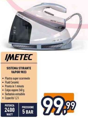 Unieuro IMETEC SISTEMA STIRANTE VAPOR 9033 offerta
